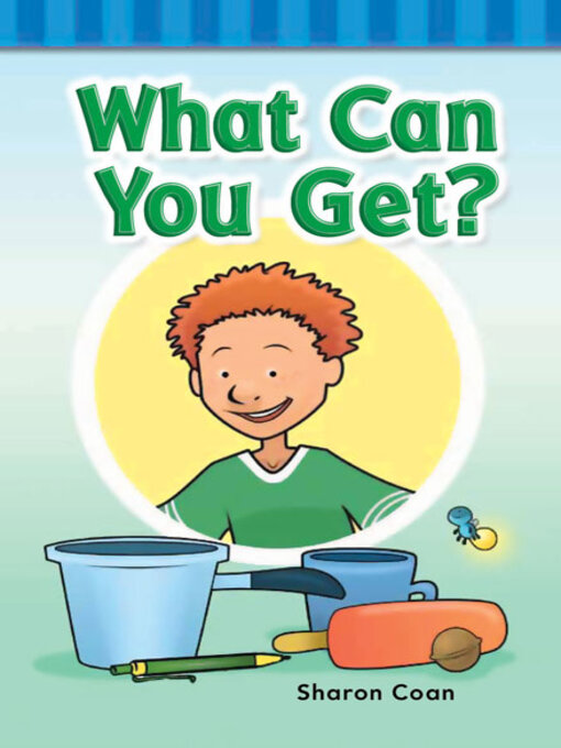 Title details for What Can You Get? by Sharon Coan - Available